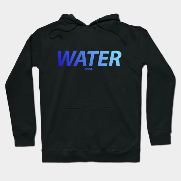 Water Not Soda Hydro Homies Blue Gradient Hoodie by felixbunny